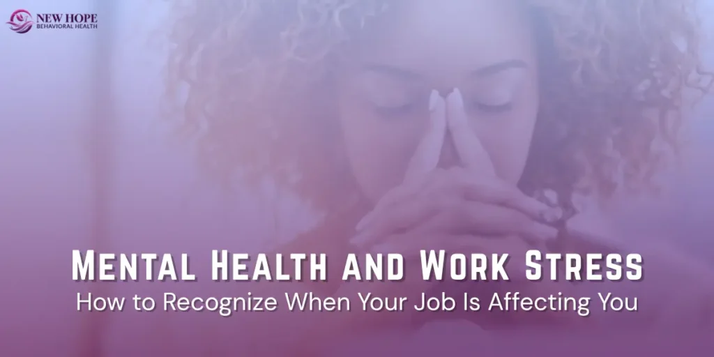 Mental Health and Work Stress