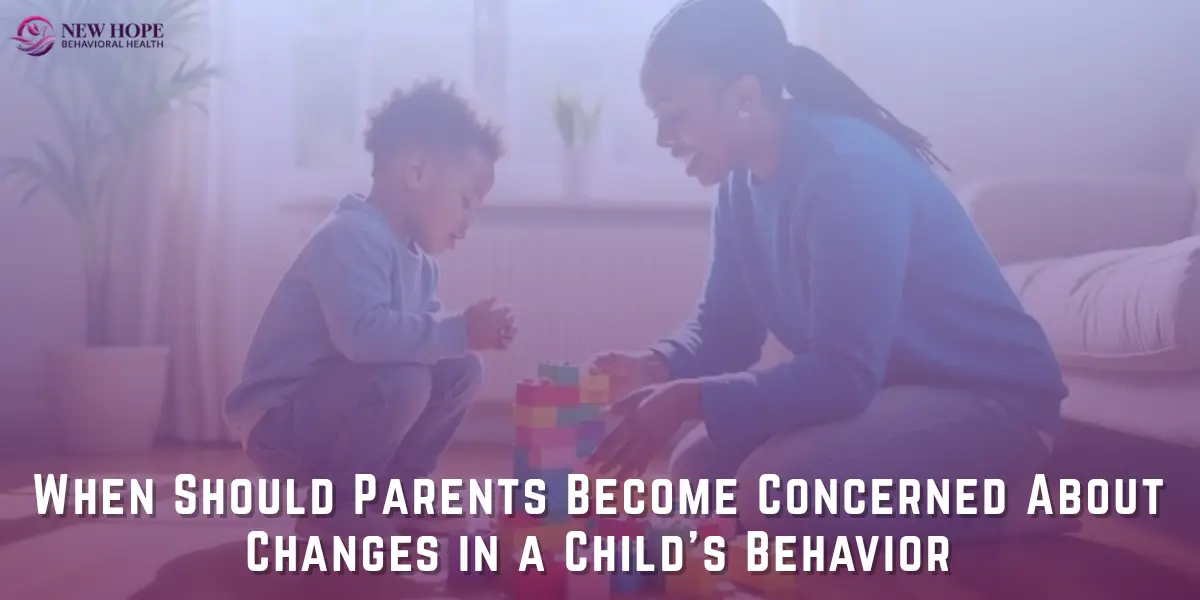 Changes in a Child’s Behavior