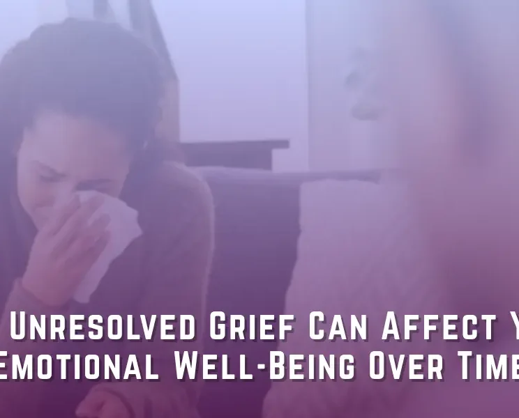 Unresolved Grief
