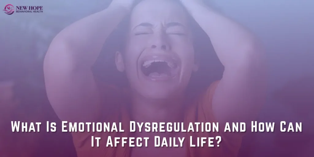 Emotional Dysregulation